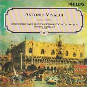 Download Vivaldi - I Musici, Severino Gazzelloni - Conciertos para Flauta, Cuerdas y Continuo Op. 10