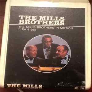 Download The Mills Brothers - The Mills Brothers In Motion