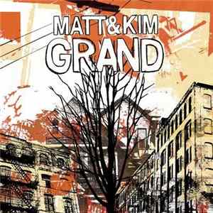 Download Matt & Kim - Grand
