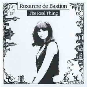 Download Roxanne de Bastion - The Real Thing