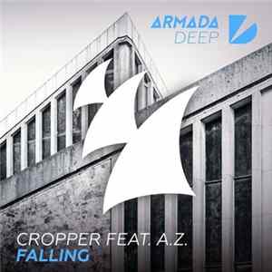 Download Cropper Feat. A.Z. - Falling