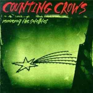 Download Counting Crows - Recovering The Satellites
