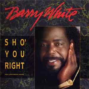 Download Barry White - Sho' You Right