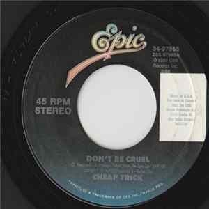 Download Cheap Trick - Don't Be Cruel