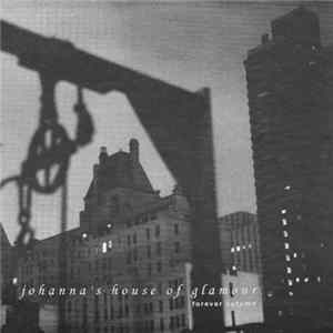 Download Johanna's House Of Glamour - Forever Autumn