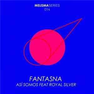 Download Fantasna Feat. Royal Silver - Así Somos
