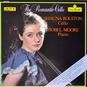 Download Shauna Rolston, Isobel Moore - The Romantic Cello
