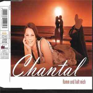 Download Chantal - Komm Und Halt Mich