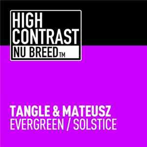 Download Tangle & Mateusz - Evergreen / Solstice