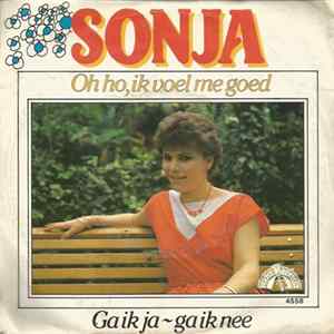 Download Sonja - Oh Ho, Ik Voel Me Goed