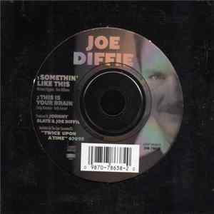 Download Joe Diffie - Somethin' Like This