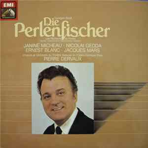 Download Georges Bizet, Janine Micheau • Nicolai Gedda • Ernest Blanc • Jacques Mars, Chœurs Et Orchestre Du Théâtre National De L'Opéra-Comique Paris / Pierre Dervaux - Die Perlenfischer = Les Pécheurs De Perles