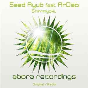 Download Saad Ayub Feat. ArDao - Shinrinyoku