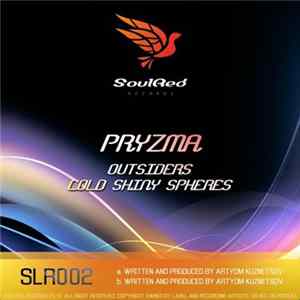 Download Pryzma - Outsiders / Cold Shiny Spheres