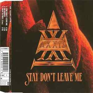 Download Axxis - Stay Don't Leave Me
