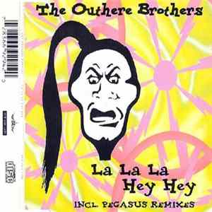 Download The Outhere Brothers - La La La Hey Hey