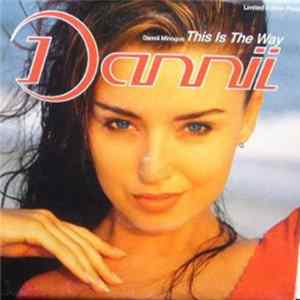 Download Dannii Minogue - This Is The Way