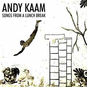 Download Andy Kaam - Songs From A Lunch Break