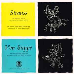 Download Strauss / The Vienna State Opera Orchestra Conducted By Hans Swarowsky / Von Suppé - Strauss Waltzes - Von Suppé Overtures