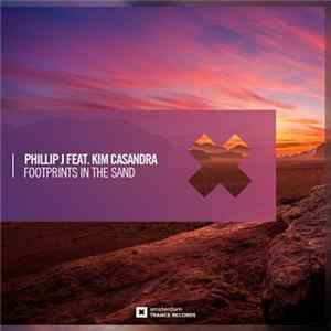 Download Phillip J Feat. Kim Casandra - Footprints In The Sand