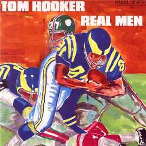 Download Tom Hooker - Real Men
