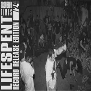 Download Lifespent - Troubled Times