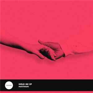 Download Pantheon - Hold Me EP