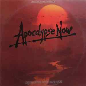 Download Carmine Coppola & Francis Coppola - Apocalypse Now - Original Motion Picture Soundtrack