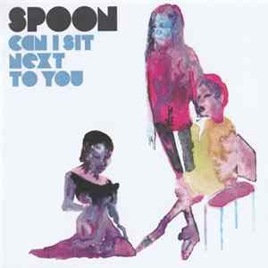 Download Spoon - Can I Sit Next To You