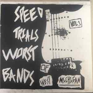 Download Various - Speed Trials: Worst Bands Of West Michigan