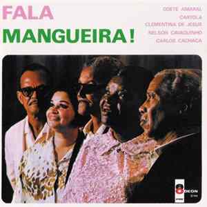 Download Odete Amaral, Cartola, Clementina De Jesus, Nelson Cavaquinho, Carlos Cachaça, Zezinho - Fala Mangueira!