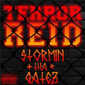 Download Terror Reid & Getter - Stormin tha Gatez