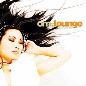 Download Various - OM: Lounge Volume 10