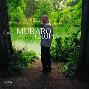 Download Chopin, Roger Muraro - Récital