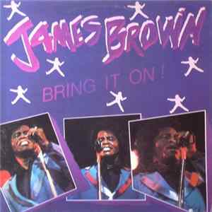 Download James Brown - Bring It On !