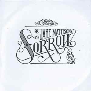 Download Jake Mattison - Sorrow