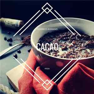 Download Federico Romanzi - Cacao