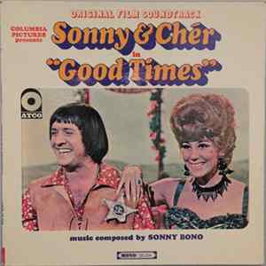 Download Sonny & Chér - Good Times (Original Film Soundtrack)