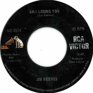 Download Jim Reeves - He'll Have To Go / Am I Losing You