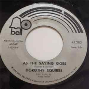Download Dorothy Squires - As The Saying Goes / If I Could Go Back