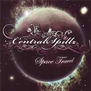 Download Central Spillz - Space Travel