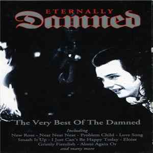 Download The Damned - Eternally Damned: The Very Best Of The Damned