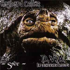 Download Hagbard Celine , Die Verwesenden Altlasten - Split