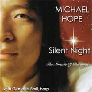 Download Michael Hope - Silent Night (The Miracle Of Christmas)