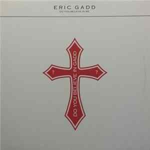 Download Eric Gadd - Do You Believe In Me