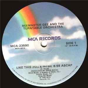 Download Mixmaster Gee And The Turntable Orchestra - Like This