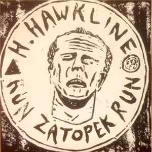 Download H. Hawkline - Run Zatopek Run