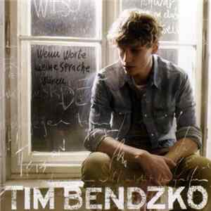 Download Tim Bendzko - Wenn Worte Meine Sprache Wären