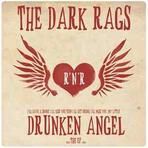 Download The Dark Rags - Drunken Angel
