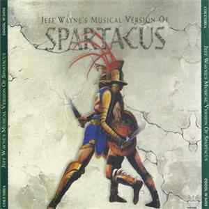 Download Jeff Wayne - Jeff Wayne's Musical Version Of Spartacus